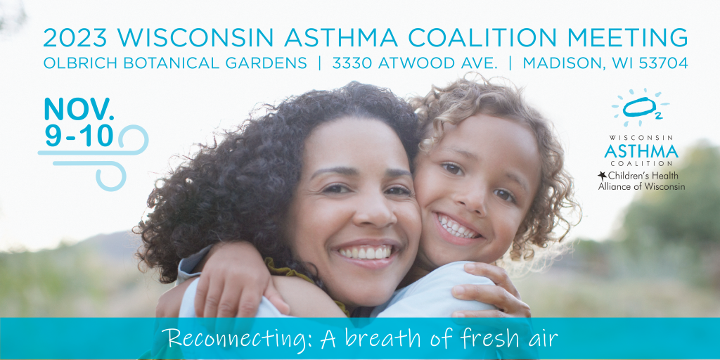 2023 Wisconsin Asthma Coalition Meeting Children's Health Alliance of Wisconsin