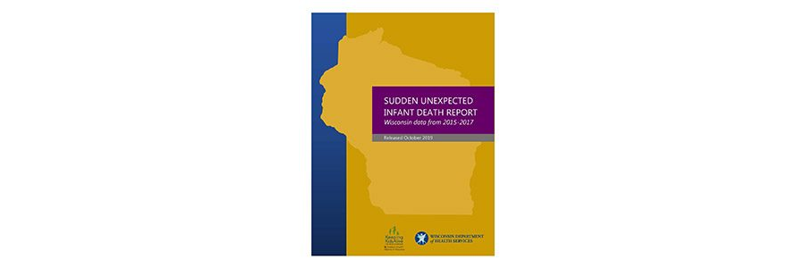 2015-2017 Sudden Unexpected Infant Death Report (Released 2019)