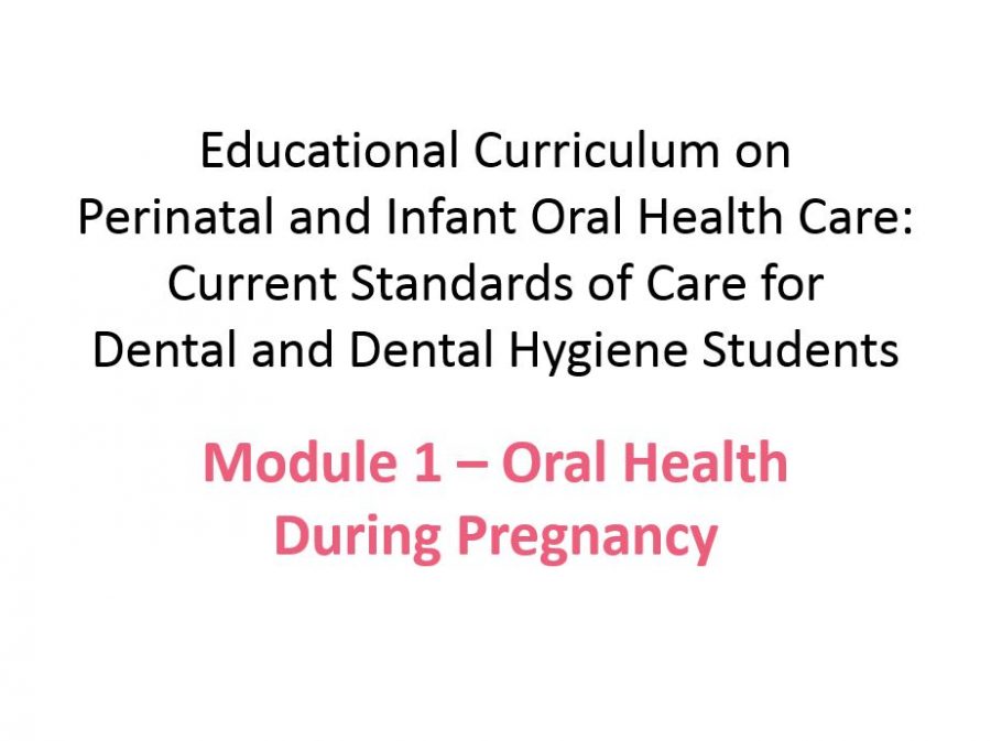 Module 1: Oral Health During Pregnancy